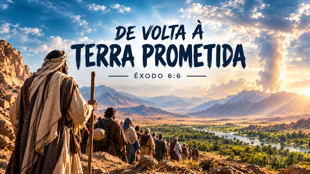 De volta a Terra Prometida - para Adolescentes